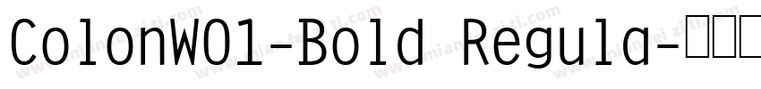 ColonW01-Bold Regula字体转换